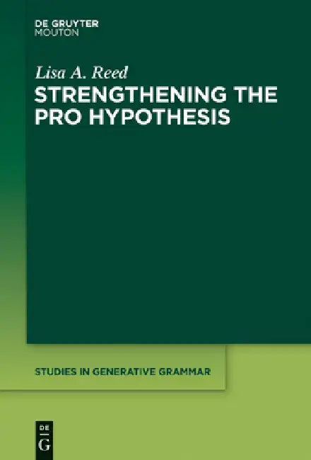 Strengthening the Pro Hypothesis (English, Lisa A. Reed)
