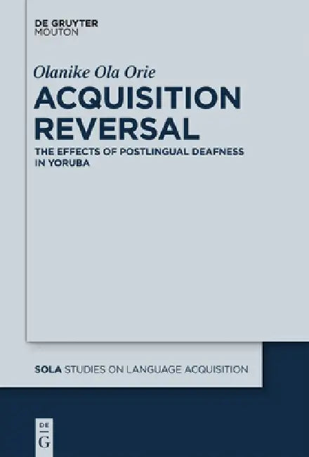 Acquisition Reversal (English, Olanike Ola Orie)
