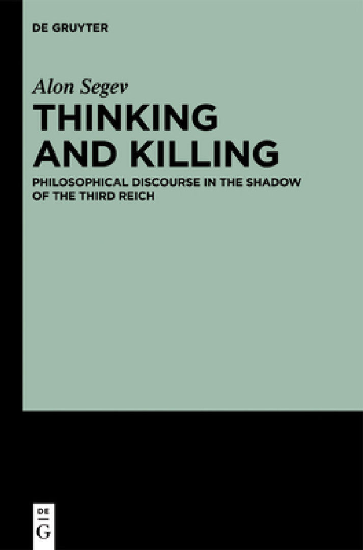 Thinking and Killing (English, Alon Segev)