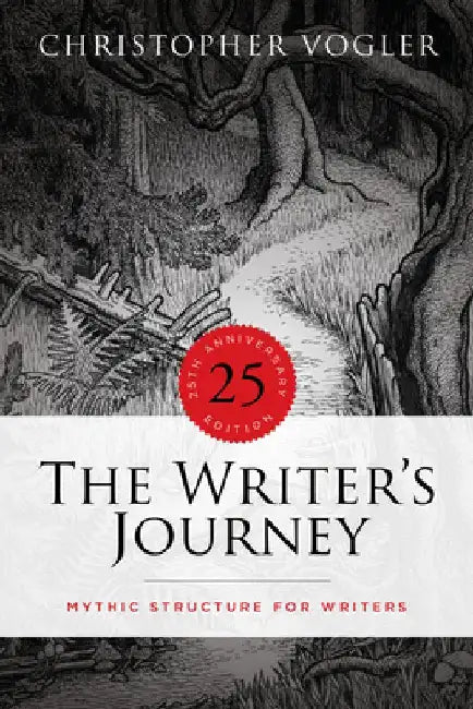 The Writer's Journey - 25th Anniversary Edition (English, Christopher Vogler)