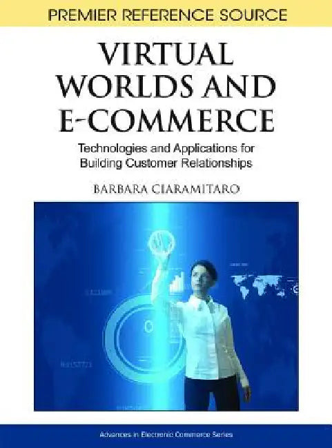 Virtual Worlds and E-Commerce (English, Barbara Ciaramitaro)