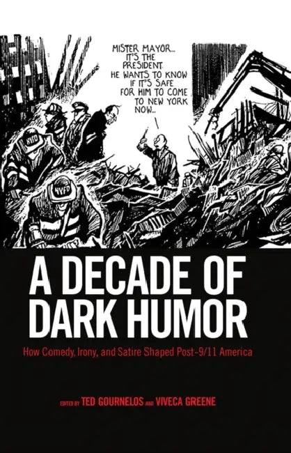 A Decade of Dark Humor (English, Ted Gournelos | Viveca S. Greene)