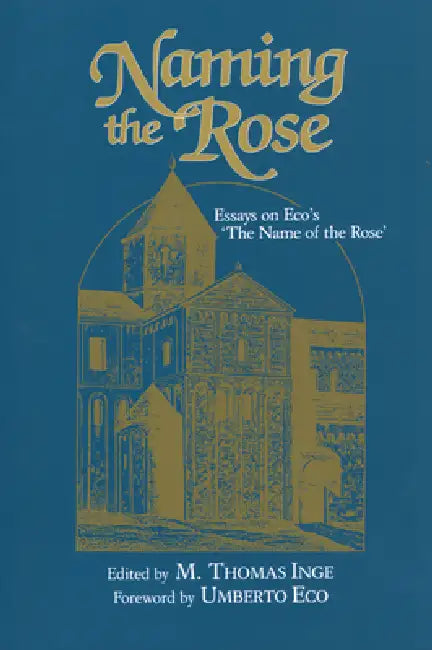 Naming the Rose (English, M. Thomas Inge | Umberto Eco)