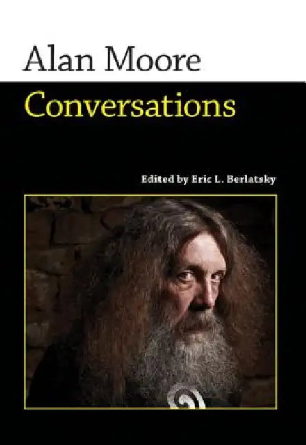 Alan Moore (English, Alan Moore | Eric L. Berlatsky)