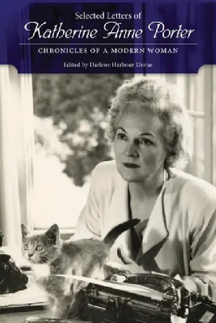 Selected Letters of Katherine Anne Porter (English, Katherine Anne Porter | Darlene Harbour Unrue)