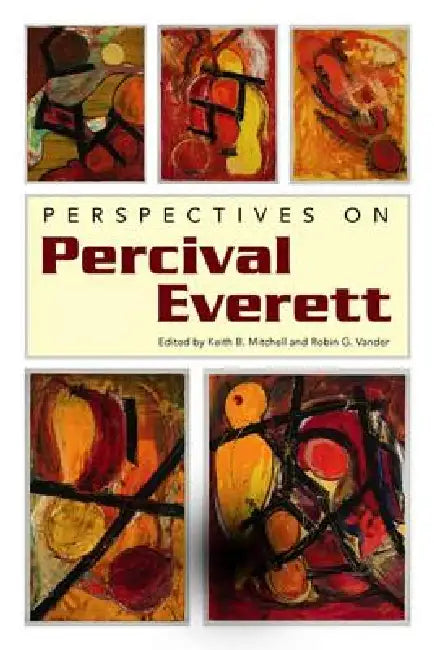 Perspectives on Percival Everett (English, Keith B. Mitchell | Robin G. Vander)