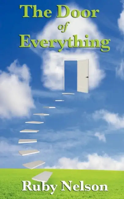 The Door of Everything (English, Ruby Nelson)