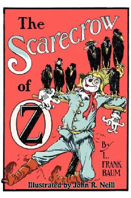 The Scarecrow of Oz (English, L. Frank Baum | John R. Neill)