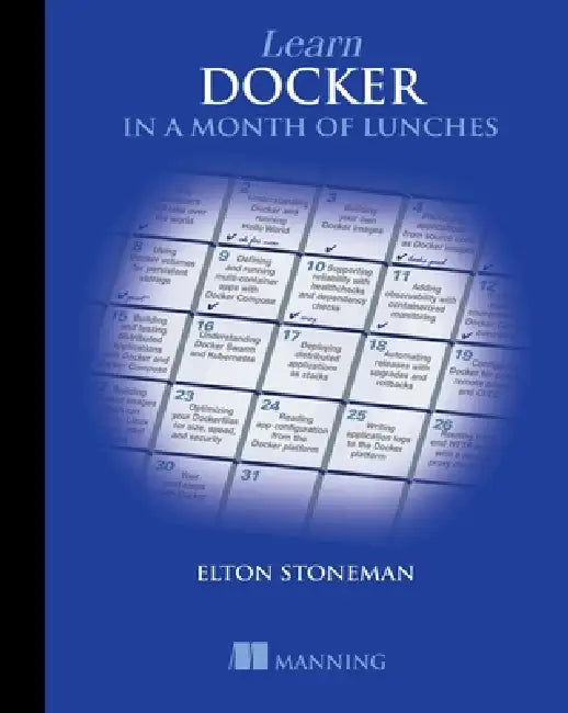 Learn Docker in a Month of Lunches (English, Elton Stoneman)