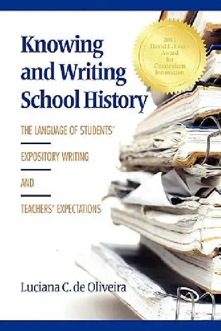 Knowing and Writing School History (English, Luciana C. de Oliveira)