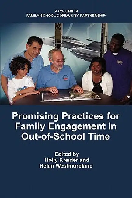 Promising Practices for Family Engagement in Out-Of-School Time (English, Holly Kreider | Helen Westmoreland)