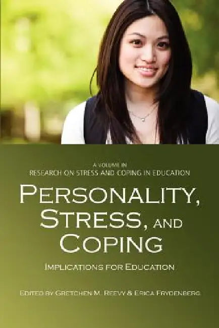 Personality, Stress, and Coping (English, Gretchen M. Reevy | Erica Frydenberg)