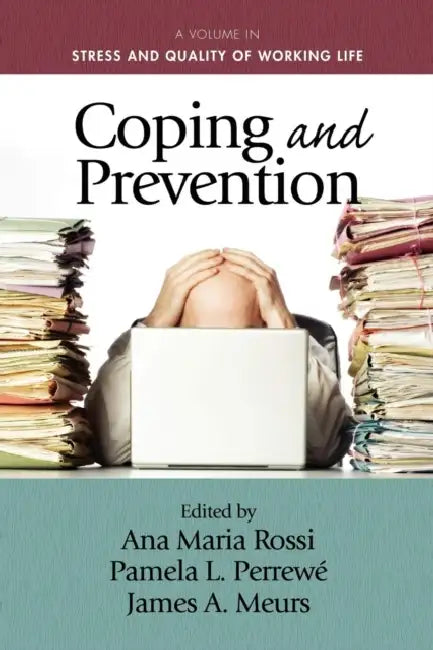 Coping and Prevention (English, Ana Maria Rossi | Pamela L. Perrewé | James A. Meurs)