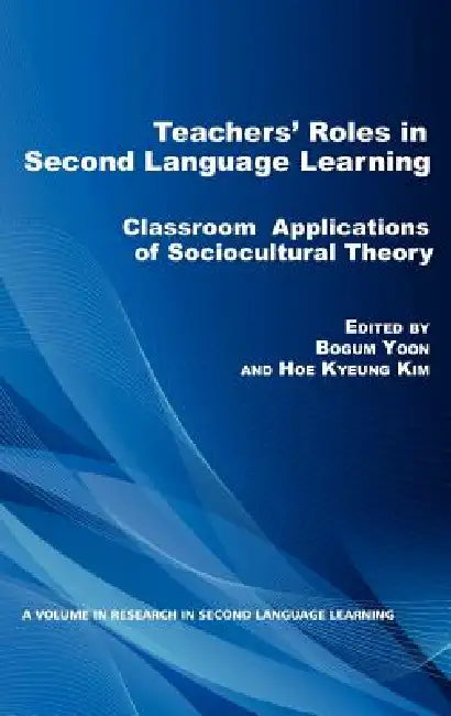 Teacher's Roles in Second Language Learning (English, Bogum Yoon | Hoe Kyeung Kim)