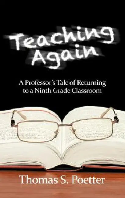 Teaching Again (English, Thomas S. Poetter)