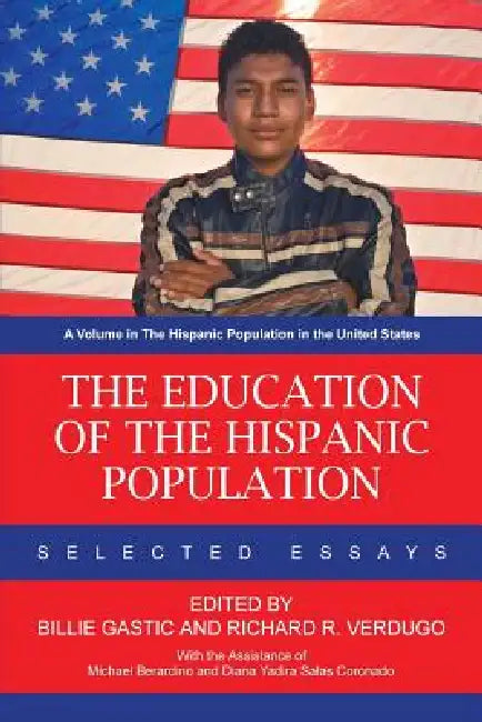 The Education of the Hispanic Population (English, Billie Gastic | Richard R. Verdugo)