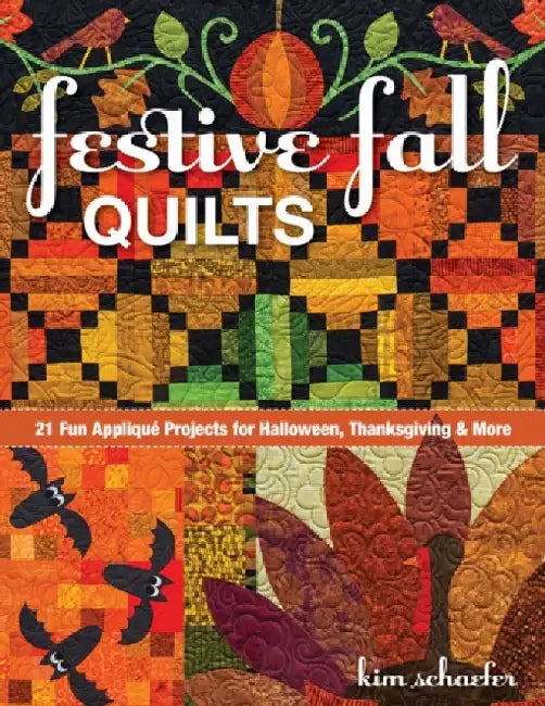 Festive Fall Quilts (English, Kim Schaefer)