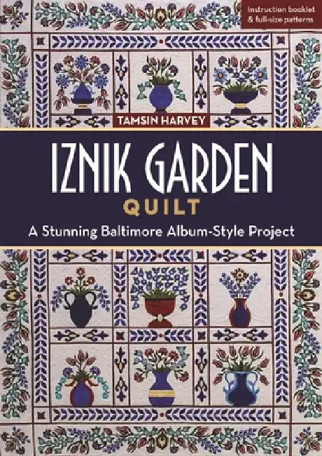 Iznik Garden Quilt (English, Tamsin Harvey)