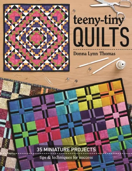 Teeny-Tiny Quilts (English, Donna Lynn Thomas)