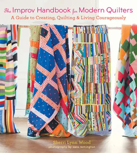 The Improv Handbook for Modern Quilters (English, Sherri Lynn Wood)