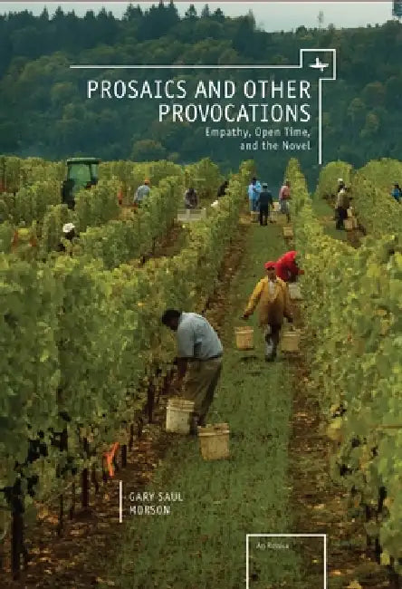 Prosaics and Other Provocations (English, Gary Saul Morson)