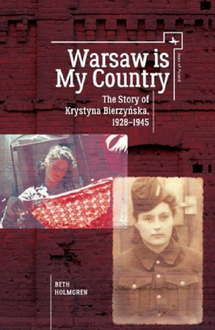 Warsaw Is My Country (English, Beth Holmgren)