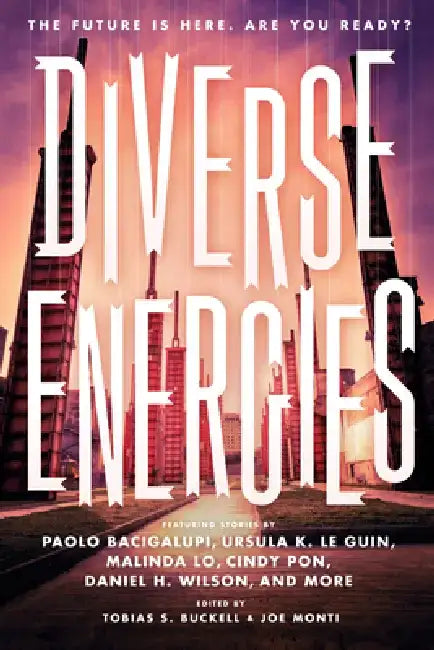 Diverse Energies (English, Tobias Buckell | Joe Monti | 11 Speculative Fiction Authors)