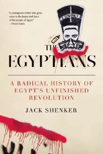 The Egyptians (English, Jack Shenker)