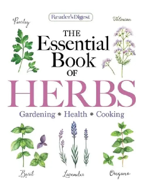 Reader's Digest the Essential Guide to Herbs (English, Reader's Digest)