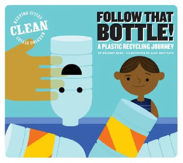 Follow That Bottle! (English, Bridget Heos | Alex Westgate)