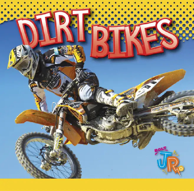 Dirt Bikes (English, Marysa Storm)