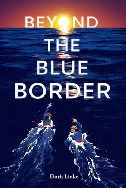 Beyond the Blue Border (English, Dorit Linke)