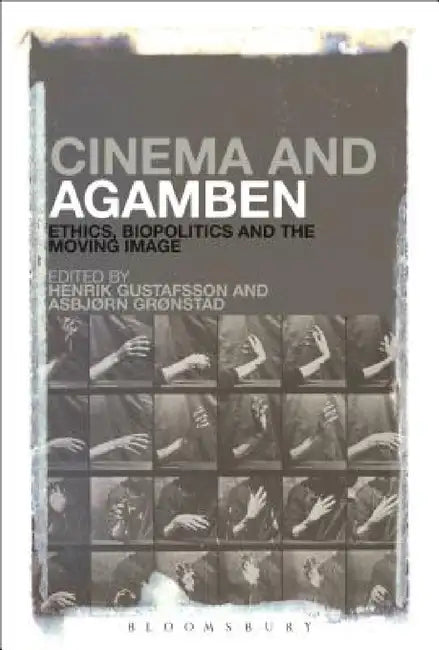Cinema and Agamben (English, Henrik Gustafsson | Asbjorn Gronstad)