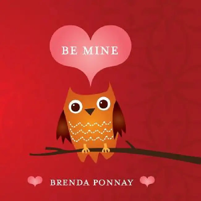 Be Mine (English, Brenda Ponnay | Brenda Ponnay)