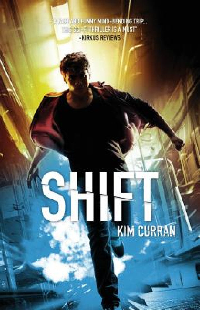 Shift (English, Kim Curran)