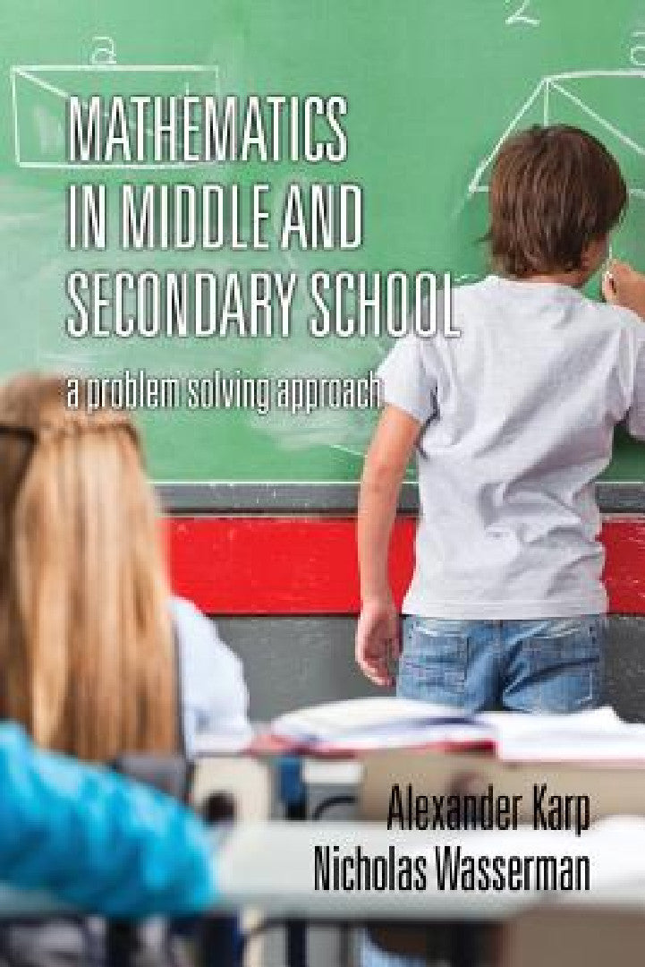 Mathematics in Middle and Secondary School (English, Alexander Karp | Nicholas Wasserman)