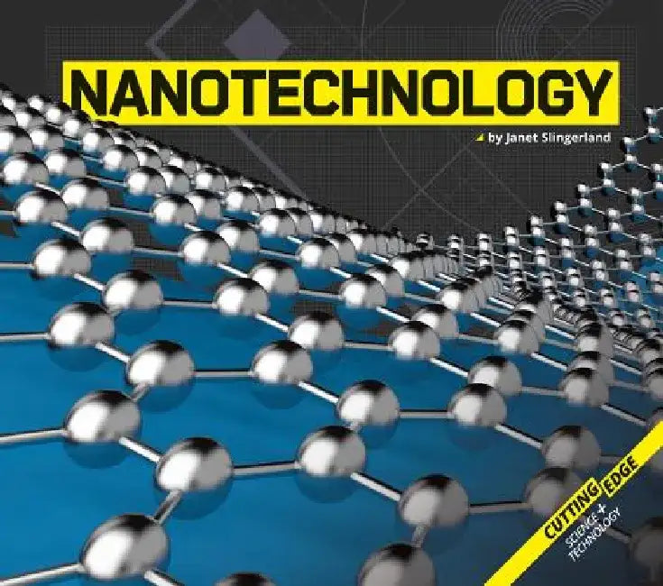 Nanotechnology (English, Janet Slingerland)
