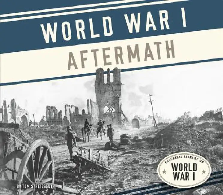 World War I Aftermath (English, Tom Streissguth)