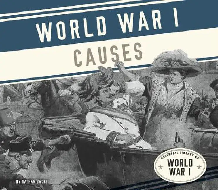 World War I Causes (English, Nathan Sacks)