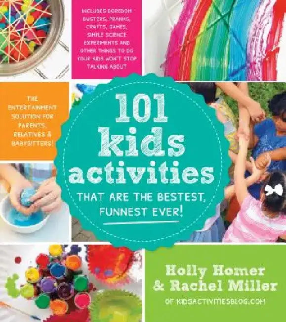 101 Kids Activities That Are the Bestest, Funnest Ever! (English, Holly Homer)