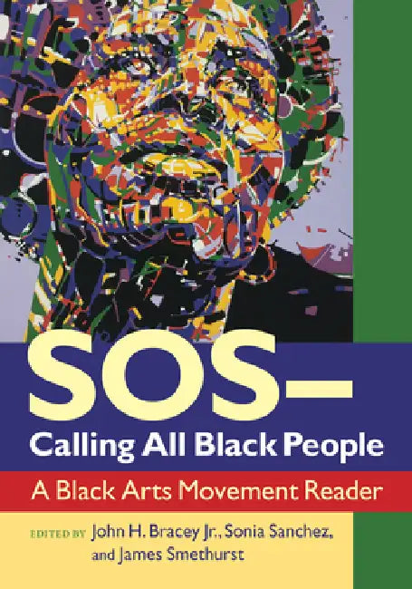 Sos--Calling All Black People (English, John H. Bracey | Sonia Sanchez | James Smethurst)