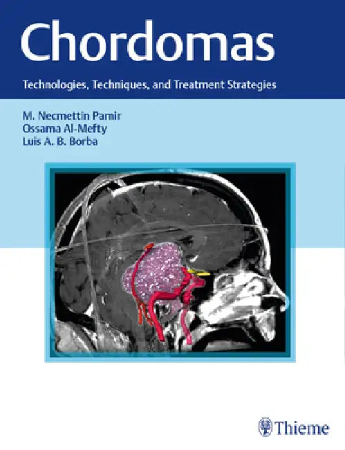 Chordomas (English, M. Necmettin Pamir | Ossama Al-Mefty | Luis Borba)