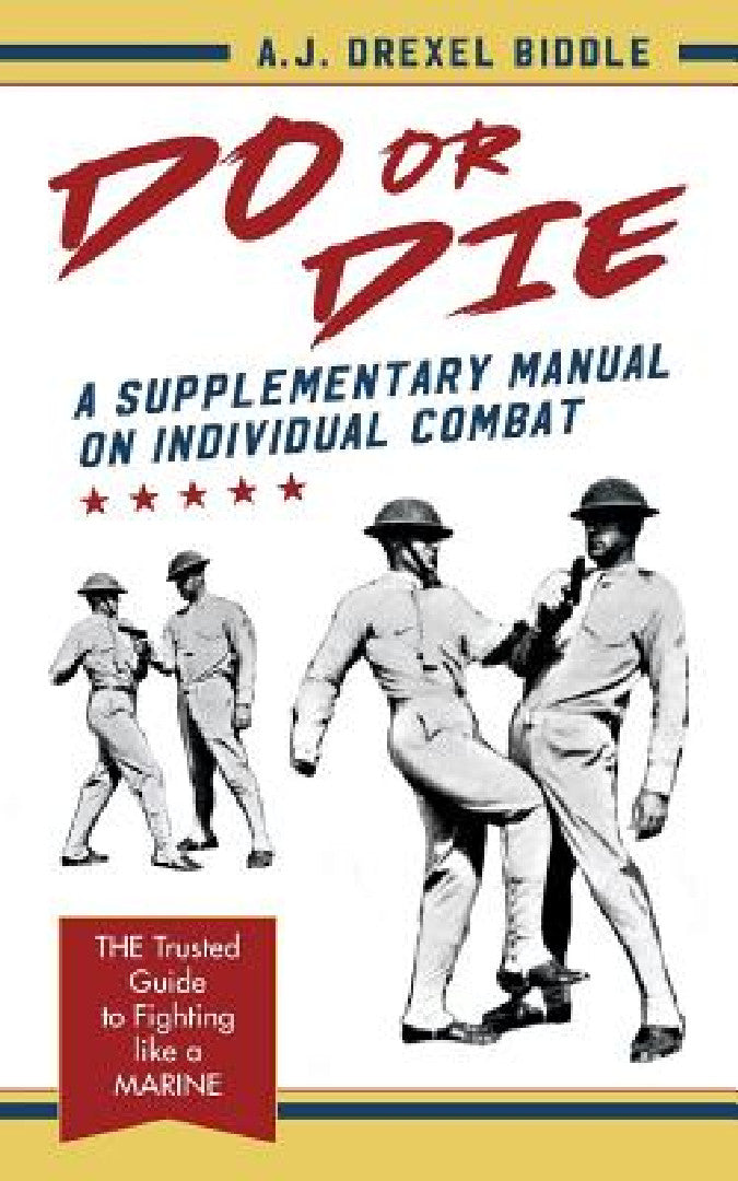 Do or Die (English, A. J. Drexel Biddle)