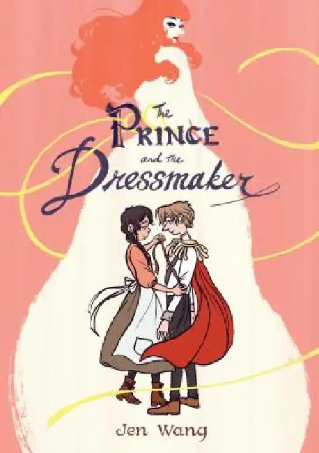 The Prince and the Dressmaker (English, Jen Wang)