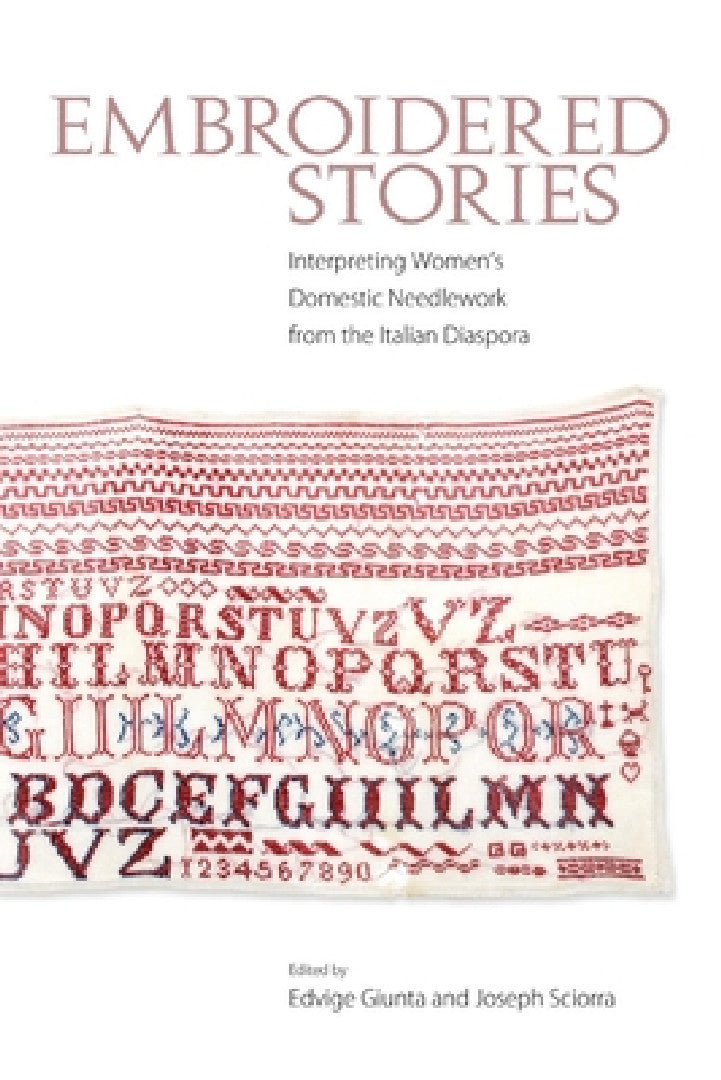 Embroidered Stories (English, Edvige Giunta | Joseph Sciorra)