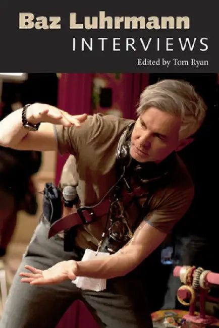 Baz Luhrmann (English, Tom Ryan)