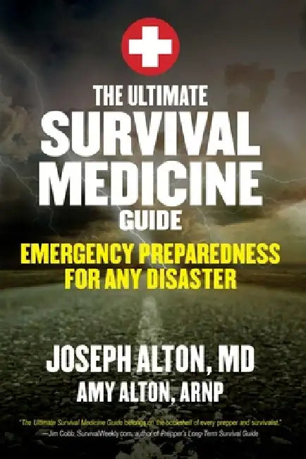 The Ultimate Survival Medicine Guide (English, Joseph Alton)