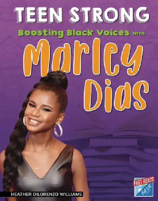 Boosting Black Voices with Marley Dias (English, Heather Dilorenzo Williams)
