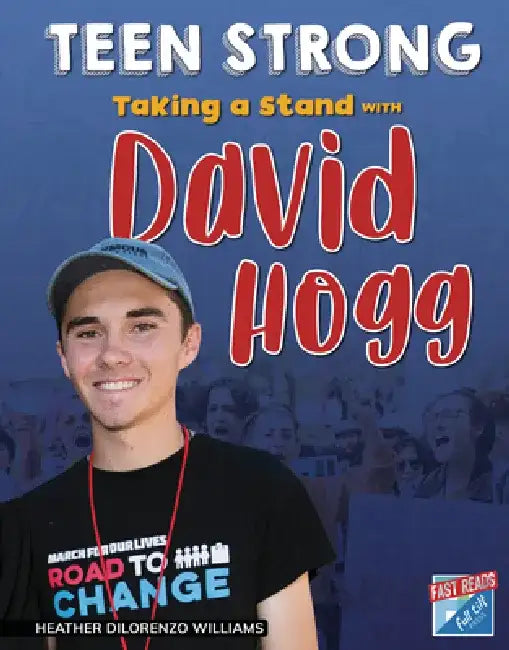Taking a Stand with David Hogg (English, Heather Dilorenzo Williams)
