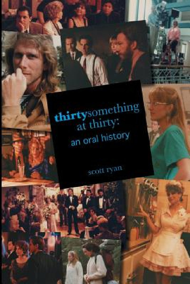 thirtysomething at thirty (English, Scott Ryan)
